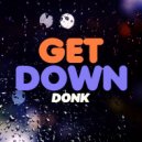 Donk - Get Down