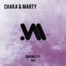 Chaka & Marty - Control