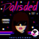 Palisded - Only A Dream