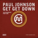 Paul Johnson - Get Get Down