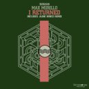 max Murillo - I returned