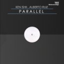 Ken Ishii & Alberto Ruiz - Parallel ( Part 2 )
