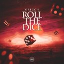Orecch - Roll The Dice