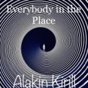 Alakin Kirill - Everybody in the Place