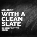 Malibor (Ex. Dj ART Music) - With A Clean Slate