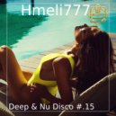 Hmeli777 - Deep & Nu Disco #.15