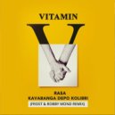 RASA & Kavabanga Depo Kolibri - Витамин