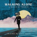 Dirty South - Walking Alone