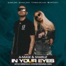 A-Mase & Sharliz - In Your Eyes
