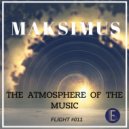 Maksimus - The atmosphere of the music #011