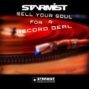 Starmist - Sell Your Soul For A Record Deal