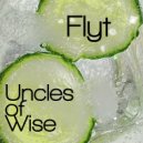 Uncles of Wise - Flyt (Radio Edit)