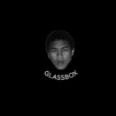 GLASSBOXFAM - How Bout Now (Original Mix)