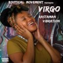 Rootical Movement & Virgo - Rastaman Dub (feat. Virgo)