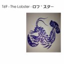 T69 - The Lobster