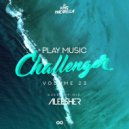 King Macarella - Play Music Challenger Vol.22 (Aleesher guest mix)