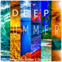 Mr. E Double V - Summer Deep