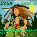 Децл - Legalize (KalashnikoFF Ragga Jungle mix)