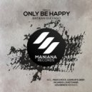 Batikan Gulyagci - Only Be Happy