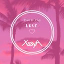 Xssya - This Is the Love