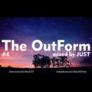 JUST - The OutForm #4 (Mix)