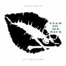 Gutta Child & Kollision - Talk To Me Nice (feat. Kollision)