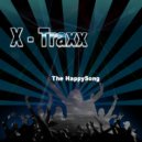 x-traxx - The Happysong