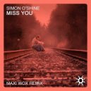 Simon O\'Shine - Miss You (Maxi Wox Remix)