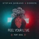 Stefan Gobano & Doreen & Soul - Feel Your Love (feat. Soul)