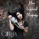 CHER-TA - Her Infernal Majesty
