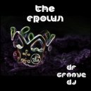 Dr Groove Dj - The Crown