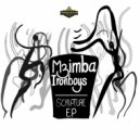 Mzimba Ironboys & Ticck - Be Yourself