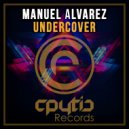 Manuel Alvarez - Undercover