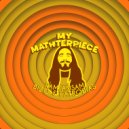 RamjamSam - My Mathterpiece (ft. Bizo, Extrodias)