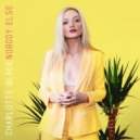 Charlotte Black - Nobody Else