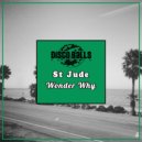 St Jude - Wonder Why