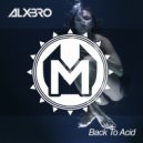 ALXBRO - Back To Acid