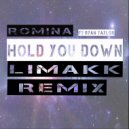 romina & RYAN TAYLOR - HOLD YOU DOWN (feat. RYAN TAYLOR)