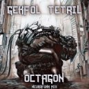 Gekfol & Tetril - Octagon (neurofunk mix)