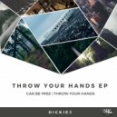 Dickiej - Throw Your Hands