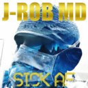 J-Rob MD - If the World Is Our Dance Floor