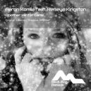 Aeron Komila & Remeya Kingston - Another Winter Came (Precious Affliction Radio Edit)