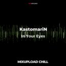 KastomariN - In Your Eyes
