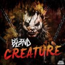 DJ BL3ND - Creature