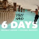 Mahmut Orhan & Colonel Bagshot - The 6 Days