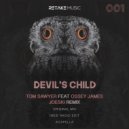 TOM SAWYER & ossey james - Devil´s Child (feat. ossey james) (Indie Radio Edit)