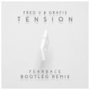 Fred V & Grafix - Tension