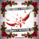 Crow & Trypy - Sweet Peppers