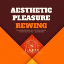 Aesthetic Pleasure - Rewing
