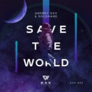 Andrey Exx & Goldhand - Save The World